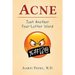 Acne: Just Another Four-Letter Word