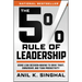 The 5% Rule of Leadership: Using Lean Decision-Making to Drive Trust, Ownership, and Team Productivity