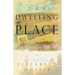 Dwelling Place: (Swan House Book 2)