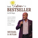 Book Idea to Bestseller in 30 Days: America's Publisher Shows You How To Write, Publish, and Launch Your Book to Global Bestseller Status