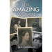 101 Amazing Women: Extraordinary Heroines Throughout History