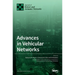 Advances in Vehicular Networks