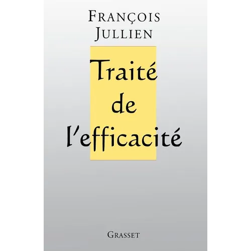 Traité de l'efficacité