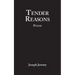 Tender Reasons Poems
