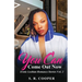 You Can Come Out Now Vol. 2
