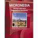 Micronesia Mining Laws and Regulations Handbook - Strategic Information and Regulations