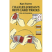 Charles Jordan's Best Card Tricks: With 265 Illustrations