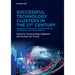 Successful Technology Clusters in the 21st Century: Unleashing Innovation Across Startups, Corporates, and Governments