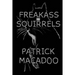 Freakass Squirrels