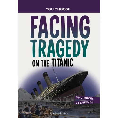 Facing Tragedy on the Titanic: A History Seeking Adventure