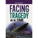 Facing Tragedy on the Titanic: A History Seeking Adventure