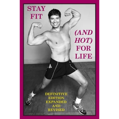 Stay Fit (And Hot) For Life