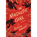 The Magnetic Girl