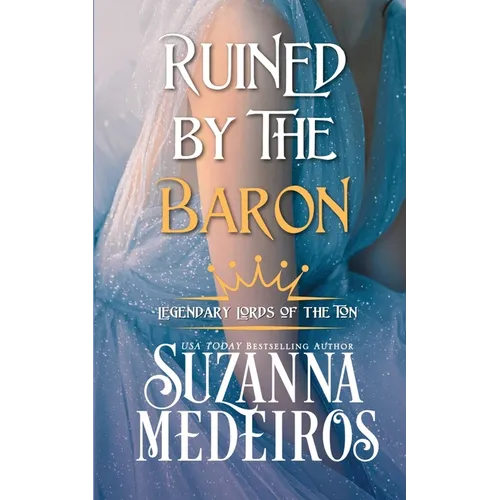 Ruined by the Baron