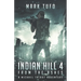 Indian Hill 4: From The Ashes