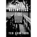 The Relentless Tide