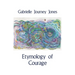 Etymology of Courage