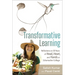 Transformative Learning: Reflections on 30 Years of Head, Heart, and Hands at Schumacher College