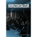 Horizontalism: Voices of Popular Power in Argentina