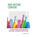 Kids Before Content: An Educator's Guide on Social-Emotional Learning Competencies