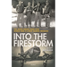 Into the Firestorm: The Allied Heroes Who Flew World War II's Most Daring Missions