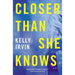 Closer Than She Knows Softcover