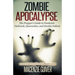 Zombie Apocalypse: The Prepper's Guide to Pandemic Outbreak, Quarantine, and Zombie Fallout