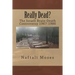 Really Dead?: The Israeli Brain-Death Controversy 1967-1986