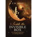 Inside the Invisible Box: My Journey from Mars to a Rising Phoenix