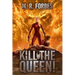 Kill the Queen!