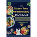 The Gluten Free Anti-Inflammatory Cookbook: Gluten-Free, Inflammation-Fighting Meals: A 21-Day Plan to Heal Your Gut and Reclaim Your Well-Being