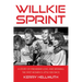 Willkie Sprint: A Story of Friendship, Love, and Winning the First Women's Little 500 Race
