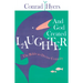 And God Created Laughter: The Bible as Divine Comedy