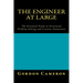 Engineer at Large: The Essential Guide to Structured Problem Solving and Creative Innovation