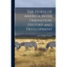 The Horse of America in His Derivation, History and Development