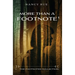 More Than a Footnote