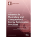 Advances in Theoretical and Computational Energy Optimization Processes Volume 2