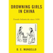 Drowning Girls in China: Female Infanticide in China Since 1650