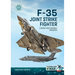 F-35 Joint Strike Fighter: A Great and Terrible Program
