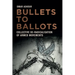 Bullets to Ballots: Collective De-Radicalisation of Armed Movements
