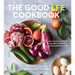 The Good Lfe Cookbook: Low Fermentation Eating for Sibo, Gut Health, and Microbiome Balance