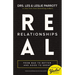 A Real Relationships: From Bad to Better and Good to Great