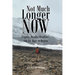 Not Much Longer Now: Tragedy, Murder Headlines, and the Hope of Heaven