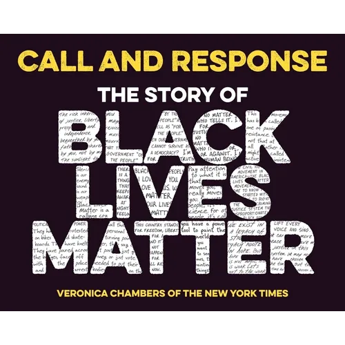 Call and Response: The Story of Black Lives Matter