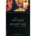 The Sisters of Henry VIII: The Tumultuous Lives of Margaret of Scotland and Mary of France