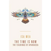 The Time Is Now: The Teachings of Ayahuasca