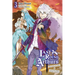 Last Round Arthurs, Vol. 3 (Light Novel): The Snow Maiden & the King Who Killed Arthur Volume 3