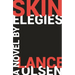 Skin Elegies