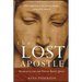The Lost Apostle, Paperback Reprint: Searching for the Truth about Junia