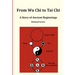 From Wu Chi to Tai Chi: A Story of Ancient Beginnings